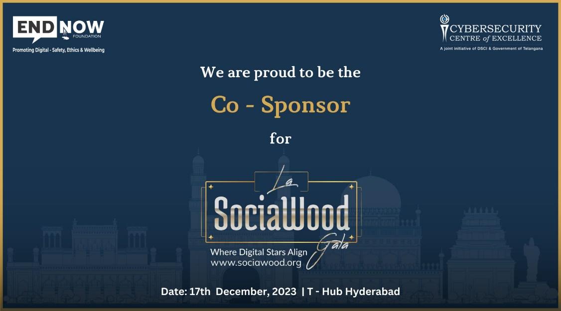  CCoE was the Co-sponsor for Socialwood Gala and the corporate partner for the Cyber Excellence Awards organized