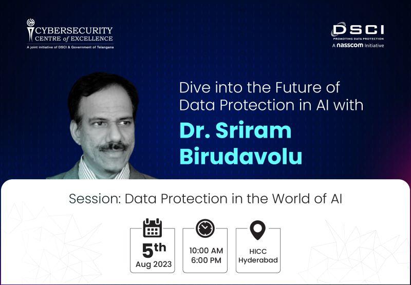  Keynote session by Dr Sriram Birudavolu on Data Protection in the World of AI